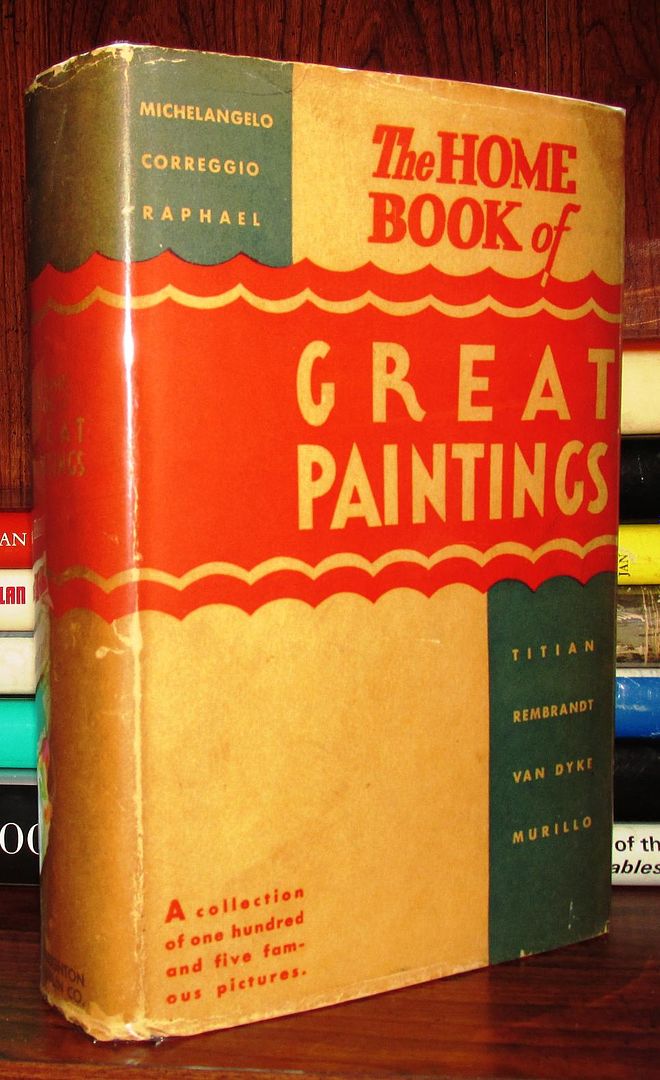 HURLL, ESTELLE M. MAY - The Home Book of Great Paintings a Collection of One Hundred and Five Famous Paintings
