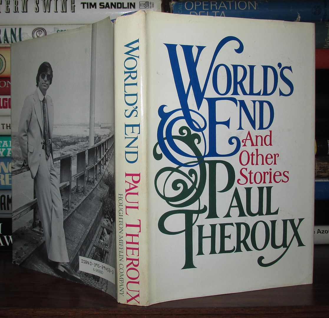 THEROUX, PAUL - The World's End : And Other Stories Worlds