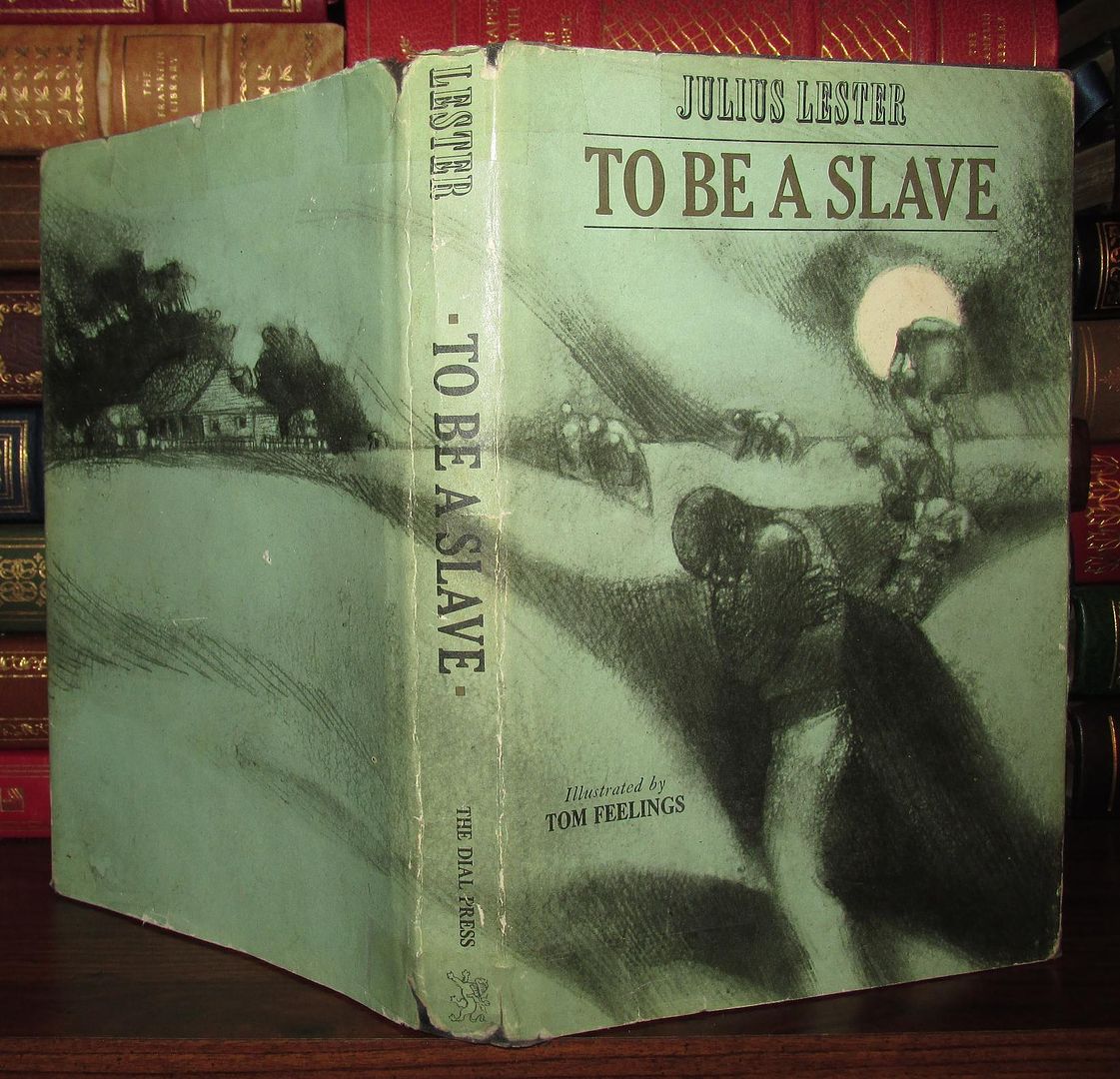LESTER, JULIUS - To Be a Slave