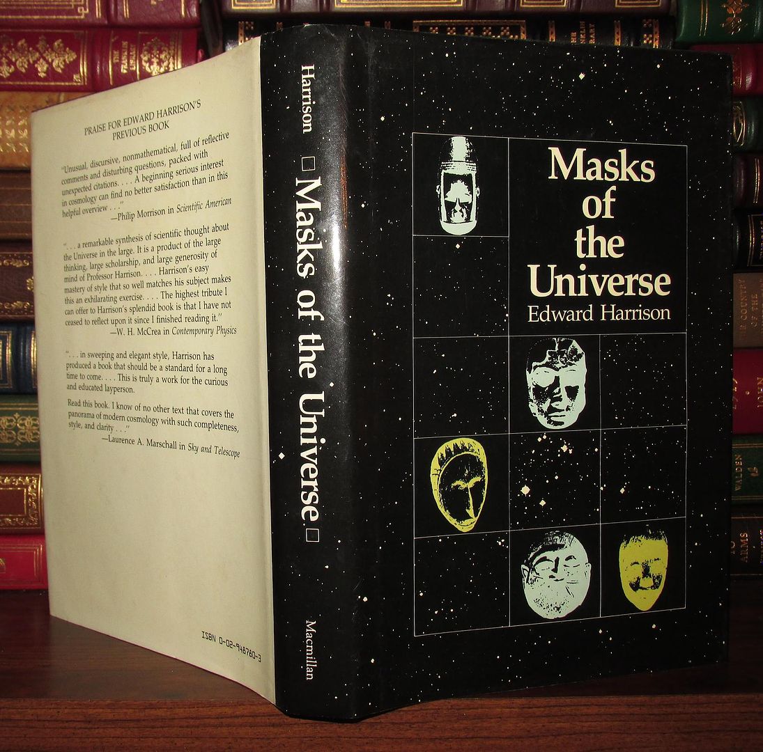 HARRISON, EDWARD R. - Masks of the Universe Worlds in the Making; the Heart Divine; the Cloud of Unknowing
