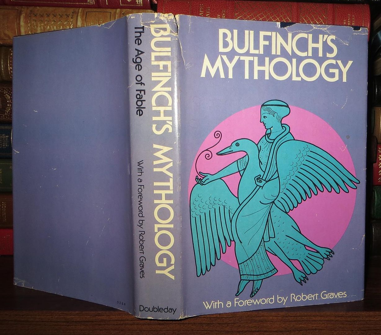 BULFINCH, THOMAS; GRAVES, ROBERT (FOREWORD) - Bulfinch's Mythology the Age of Fable