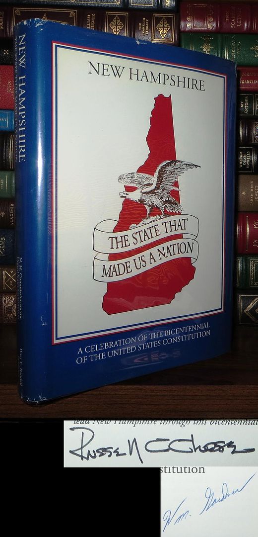 GARDNER, WILLIAM M. ; MEVERS, FRANK C. ; UPTON, RICHARD F. - New Hampshire, the State That Made Us a Nation a Celebration of the Bicentennial of the United States Constitution