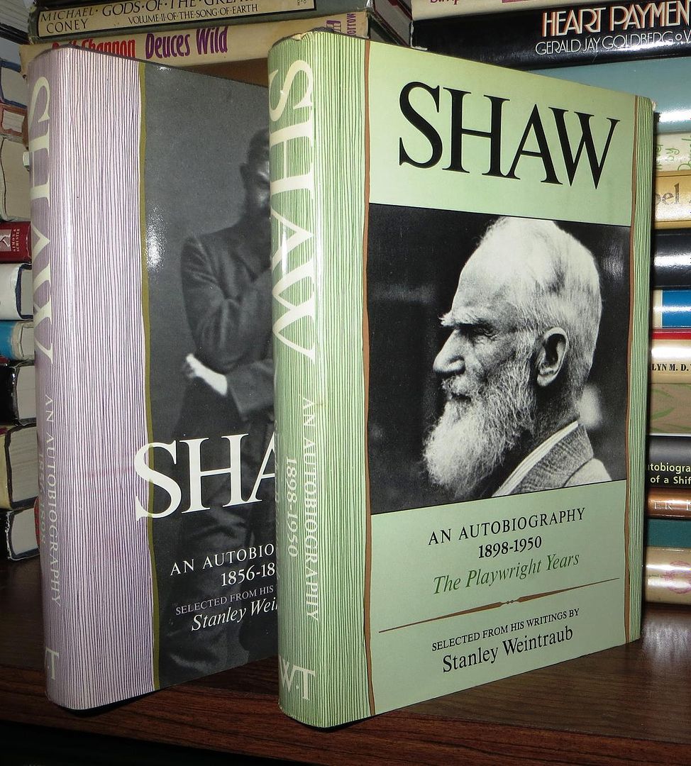 SHAW, BERNARD - Shaw an Autobiography: Selected from His Writings, 1856-1898 and 1989 -1950