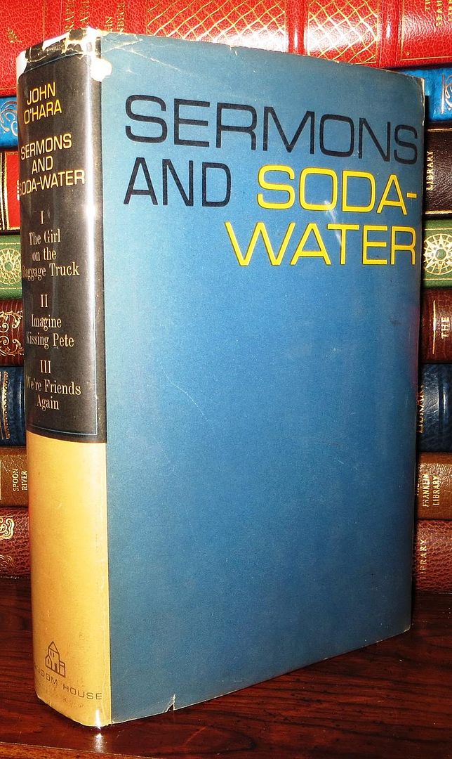 O'HARA, JOHN - Sermon and Soda Water