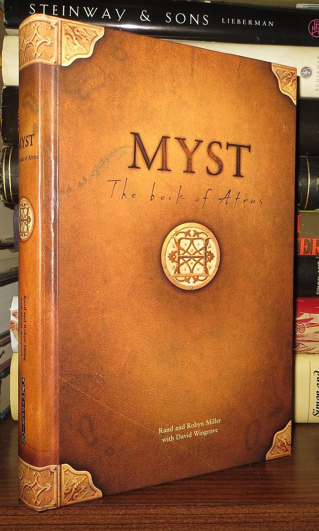 MILLER, RAND & ROBYN MILLER & DAVID WINGROVE - Myst the Book of Atrus