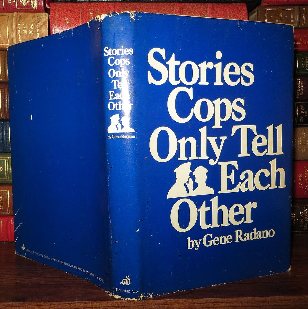 RADANO, GENE - Stories Cops Only Tell Each Other