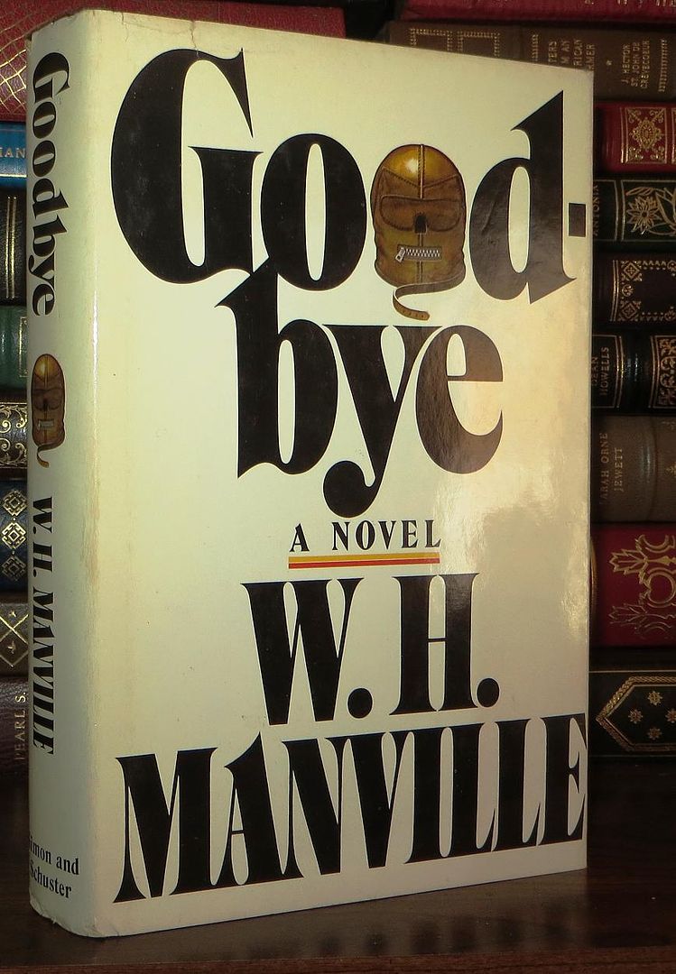 MANVILLE, W. H. - Good-Bye a Bad Girl Creek Novel