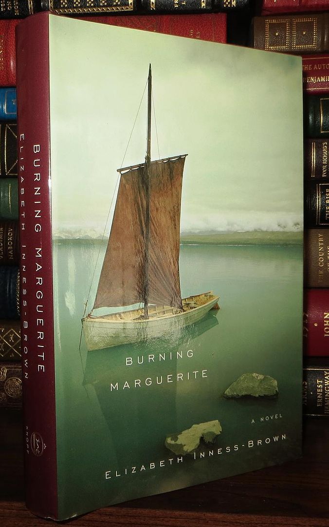 INNESS-BROWN, ELIZABETH - Burning Marguerite a Novel