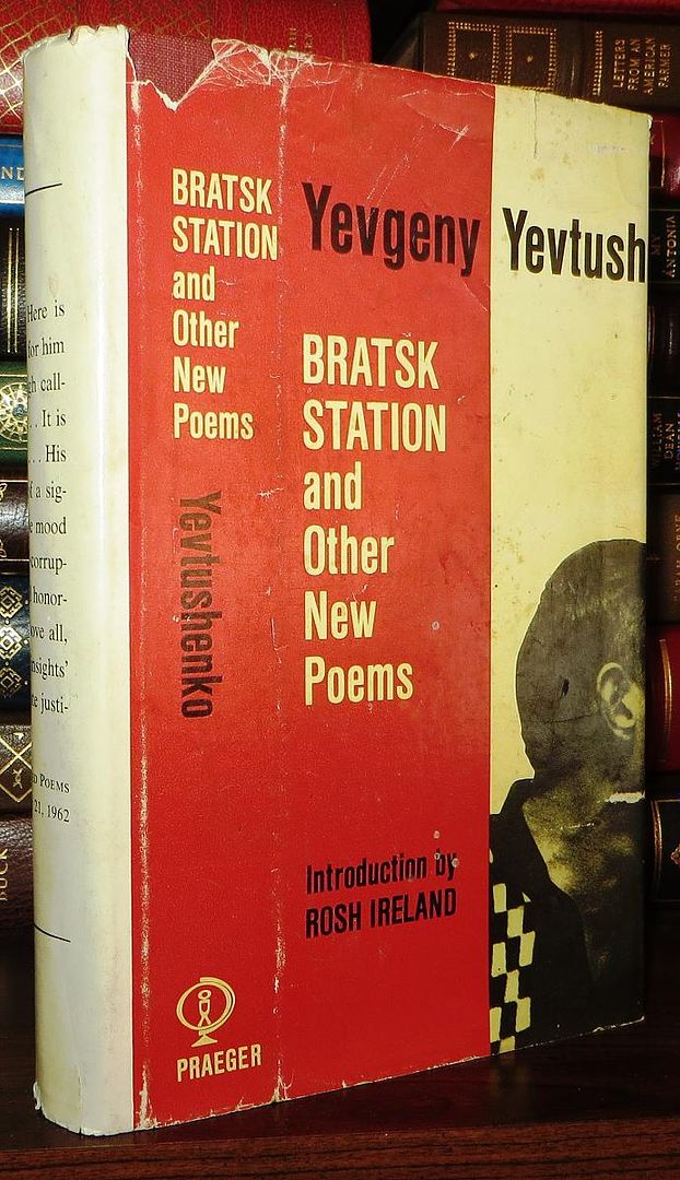 YEVTUSHENKO, YEVGENY - Bratsk Station and Other New Poems