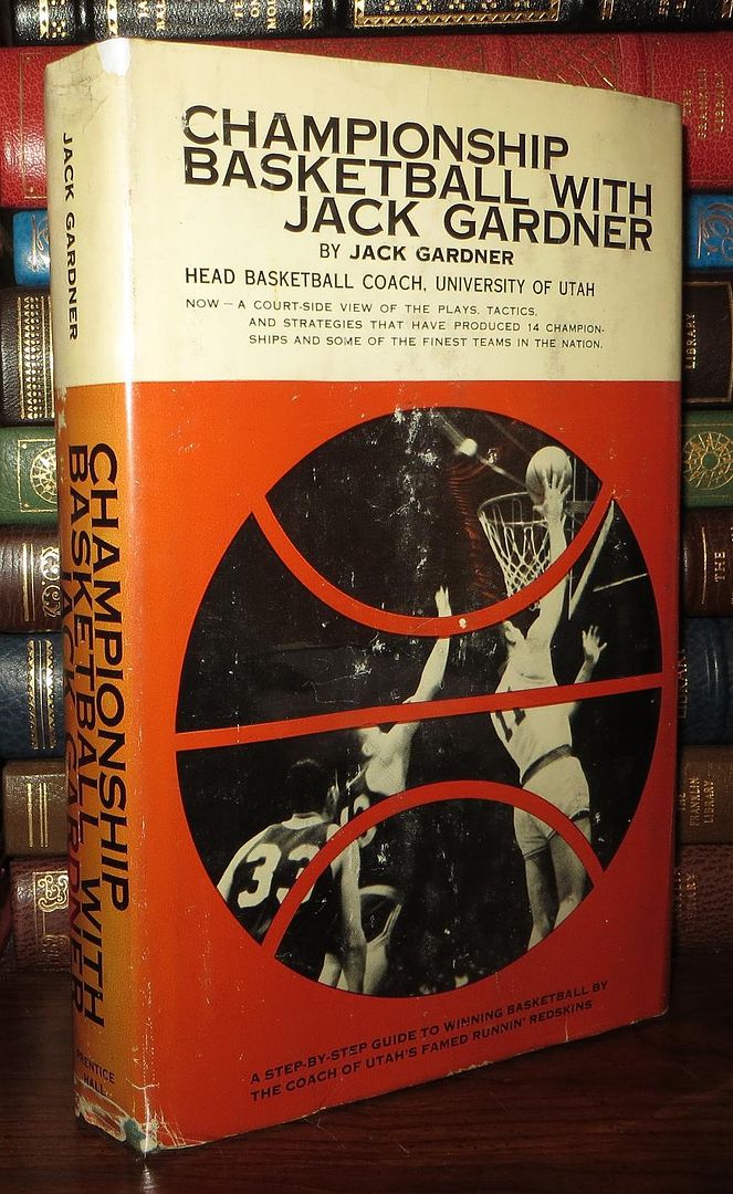 GARDNER, JACK - Championship Basketball with Jack Gardner