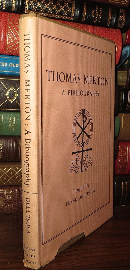 DELL'ISOLA, FRANK (COMPILER) MERTON, THOMAS - Thomas Merton : A Bibliography