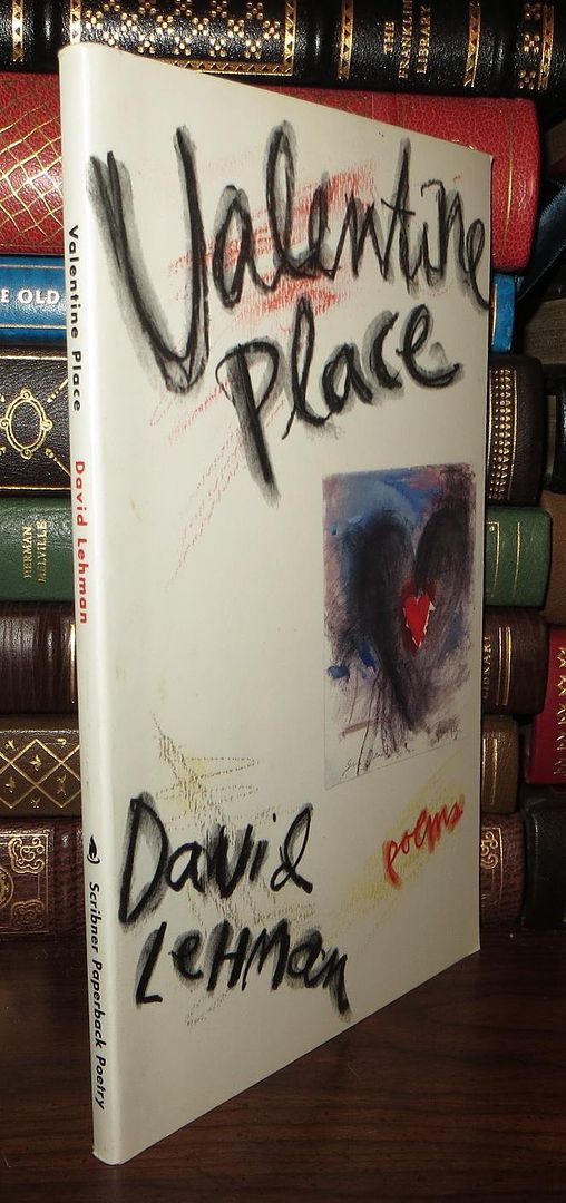 LEHMAN, DAVID - Valentine Place, Poems