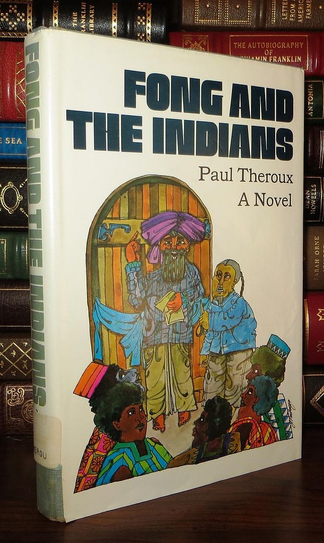 THEROUX, PAUL - Fong and the Indians