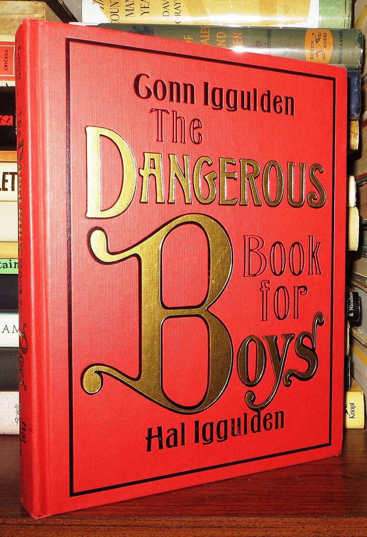 IGGULDEN, CONN & HAL IGGULDEN - The Dangerous Book for Boys
