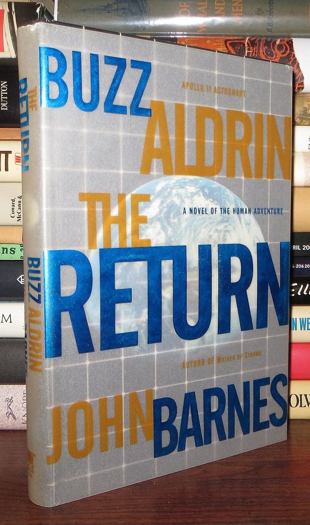 ALDRIN, BUZZ & JOHN BARNES - The Return