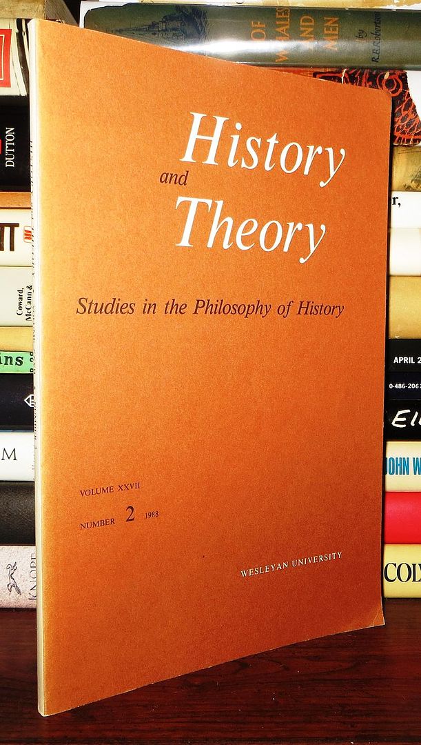NADEL, GEROGE H. (ED) - History and Theory Studies in the Philosophy of History, Volume XXVII, Number 2, 1988