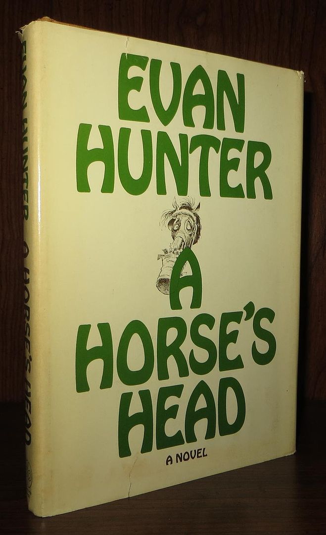 HUNTER, EVAN [AKA ED MCBAIN] - A Horse's Head