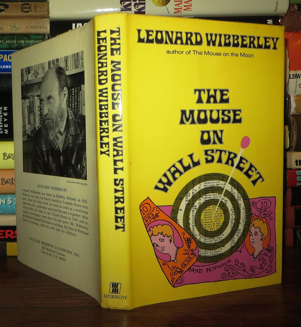 WIBBERLEY, LEONARD - The Mouse on Wall Street