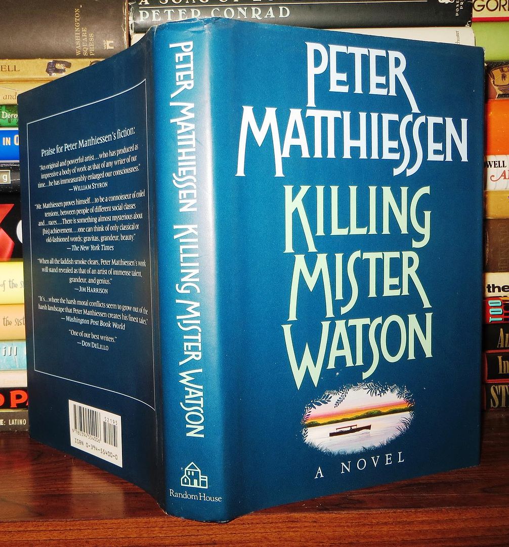 MATTHIESSEN, PETER - Killing Mister Watson