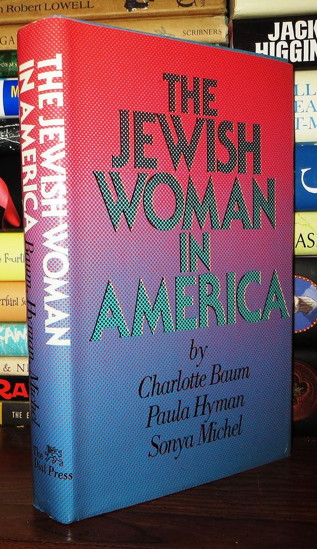 BAUM, CHARLOTTE - The Jewish Woman in America