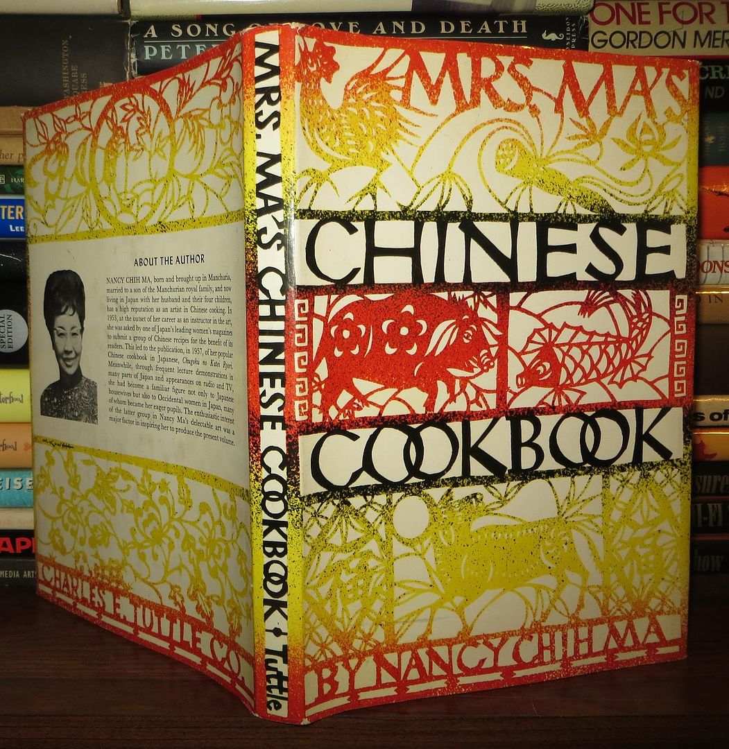 CHIH MA, NANCY - Mrs. Ma's Chinese Cookbook