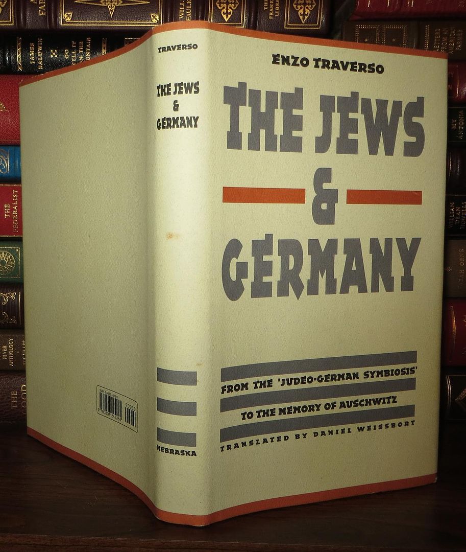 TRAVERSO, ENZO &  DANIEL WEISSBORT - The Jews and Germany from the 