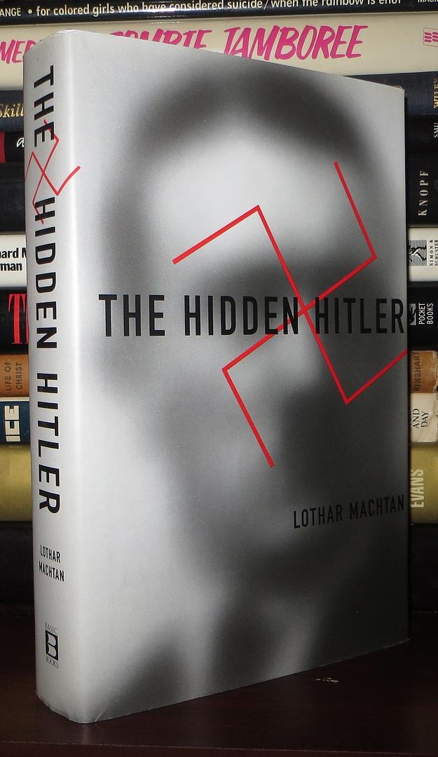 MACHTAN, LOTHAR & JOHN BROWN - The Hidden Hitler