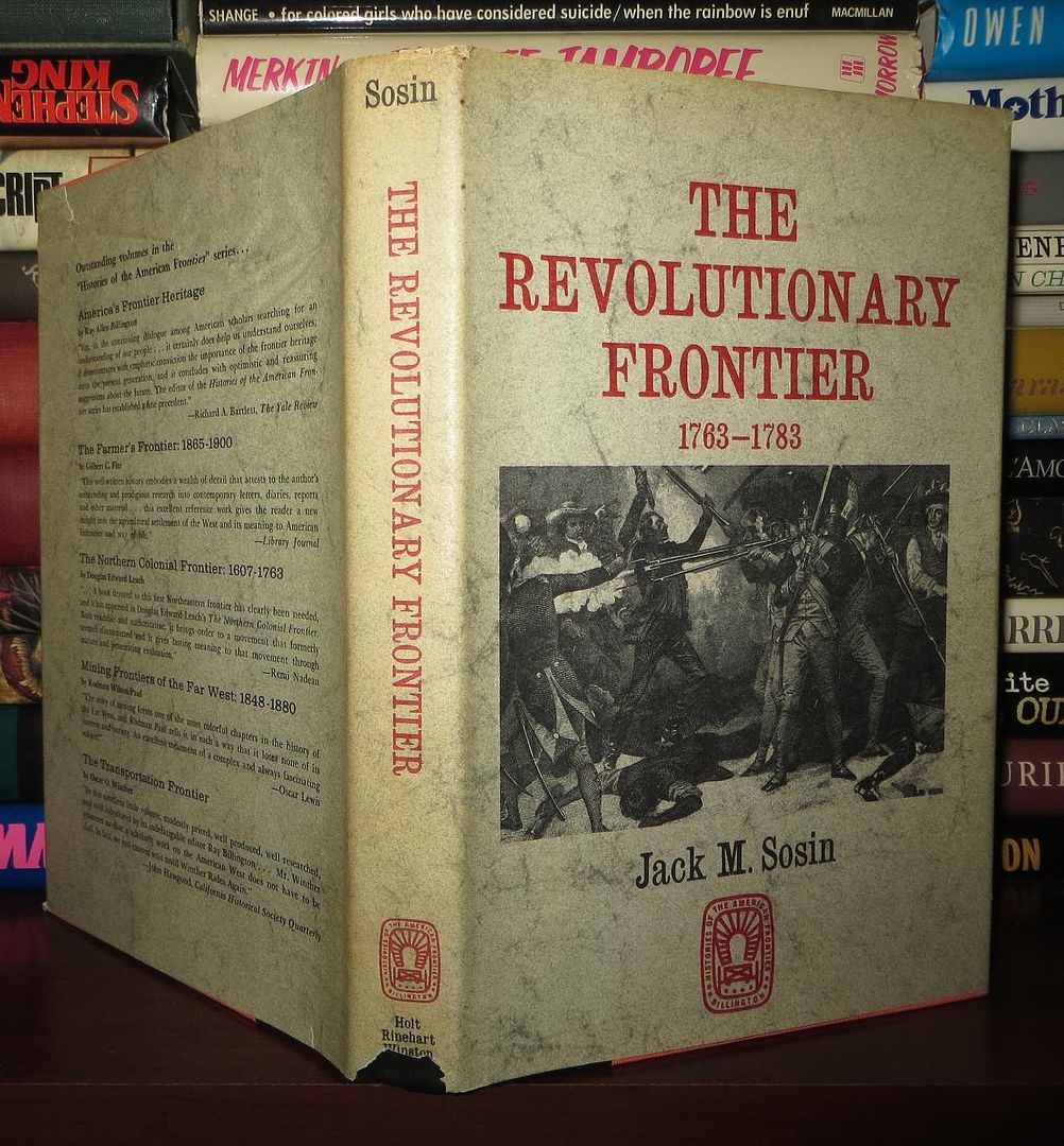 SOSIN, JACK M. - The Revolutionary Frontier 1763-1783