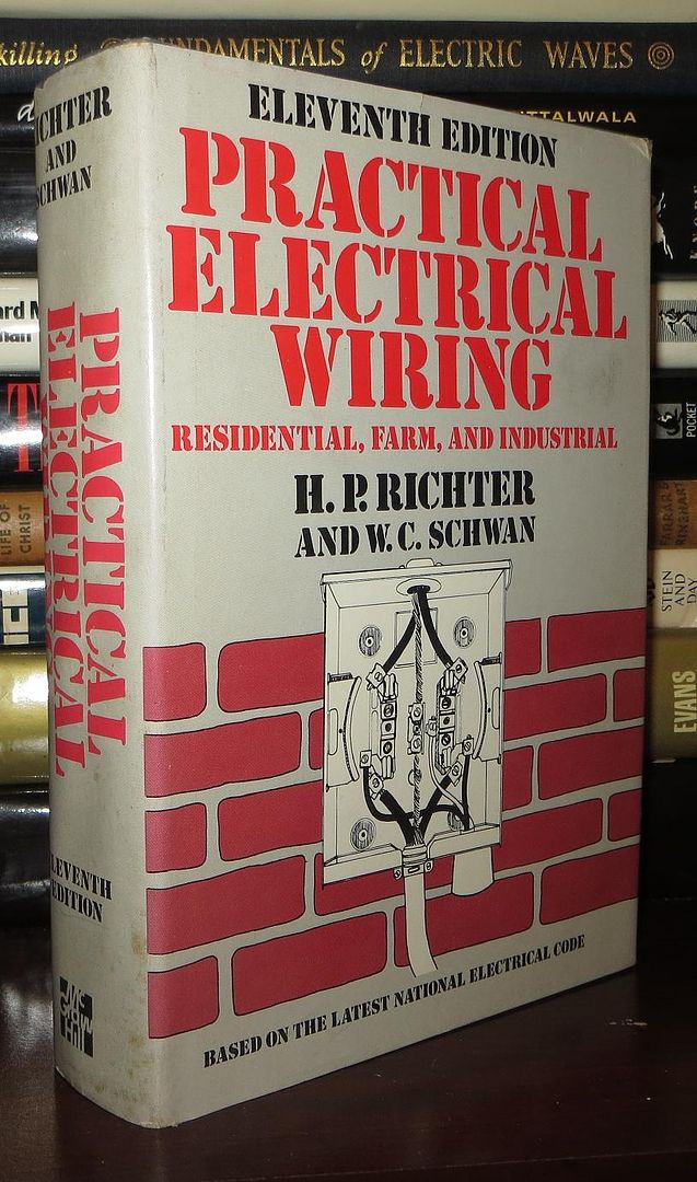 RICHTER, H. P - Practical Electrical Wiring Residential, Farm, and Industrial, Based on the 1978 National Electrical Code
