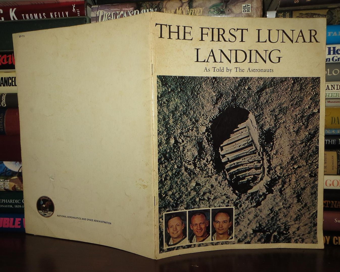 ARMSTRONG, NEIL; COLLINS, MICHAEL; ALDRIN, EDWIN E. - The First Lunar Landing As Told by the Astronauts