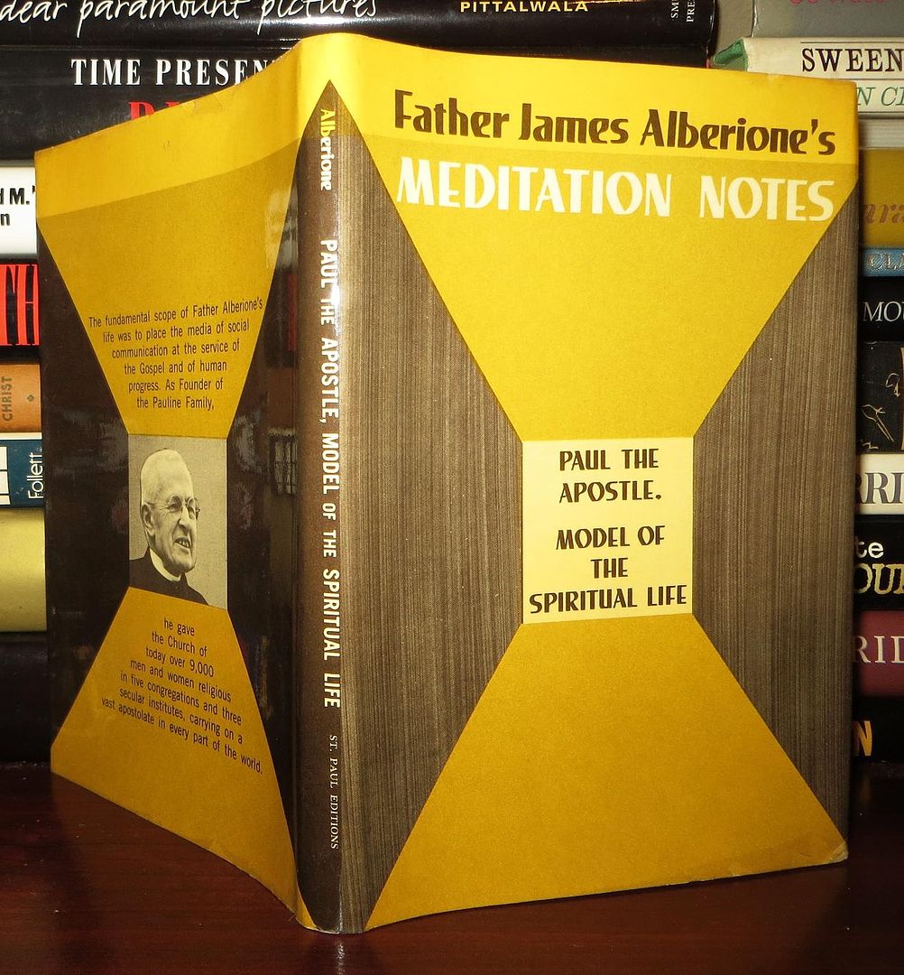 ALBERIONE, FATHER JAMES - Paul the Apostle Model of the Spiritual Life