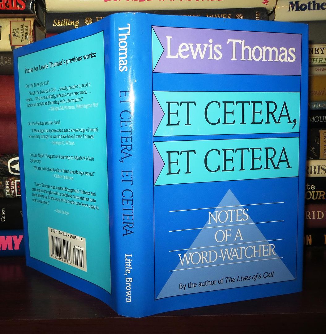 THOMAS, LEWIS - Et Cetera, Et Cetera Notes of a Word-Watcher