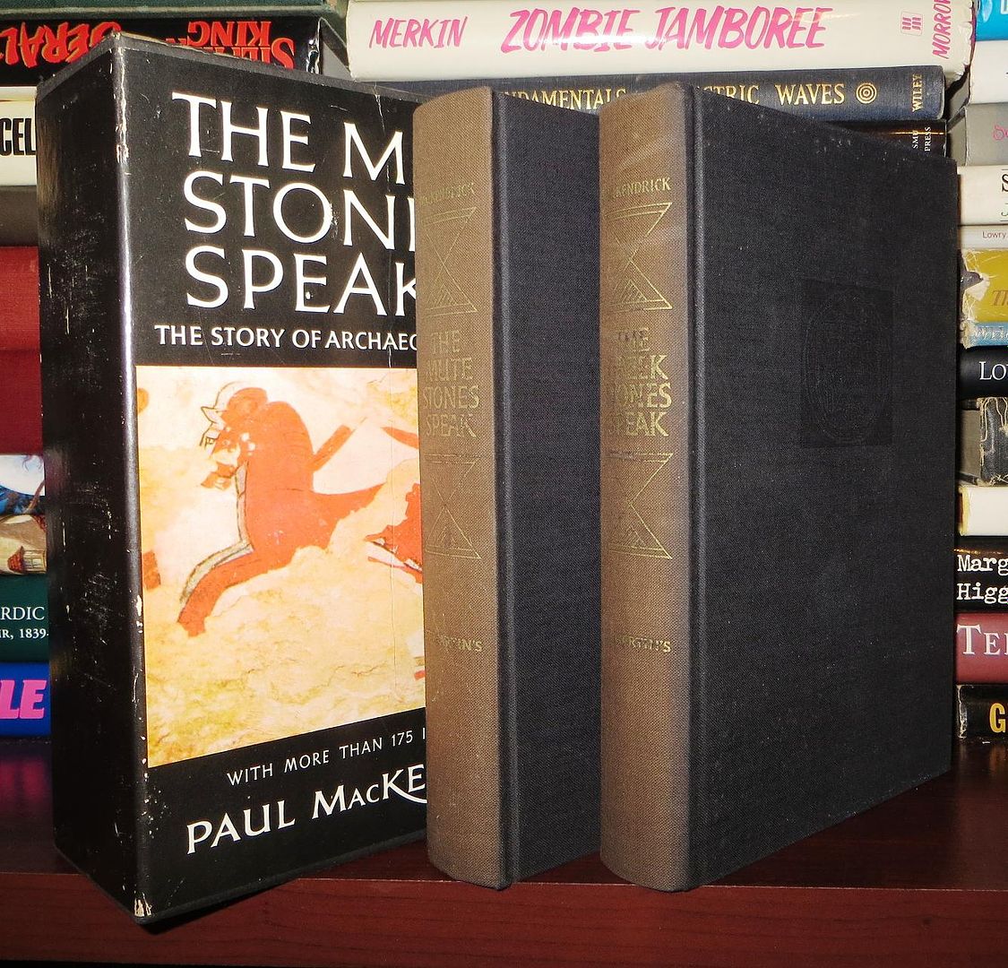 MACKENDRICK, PAUL - The Greek Stones Speak the Story of Archaeology in Greek Lands ( Complete in Two Volume Set )