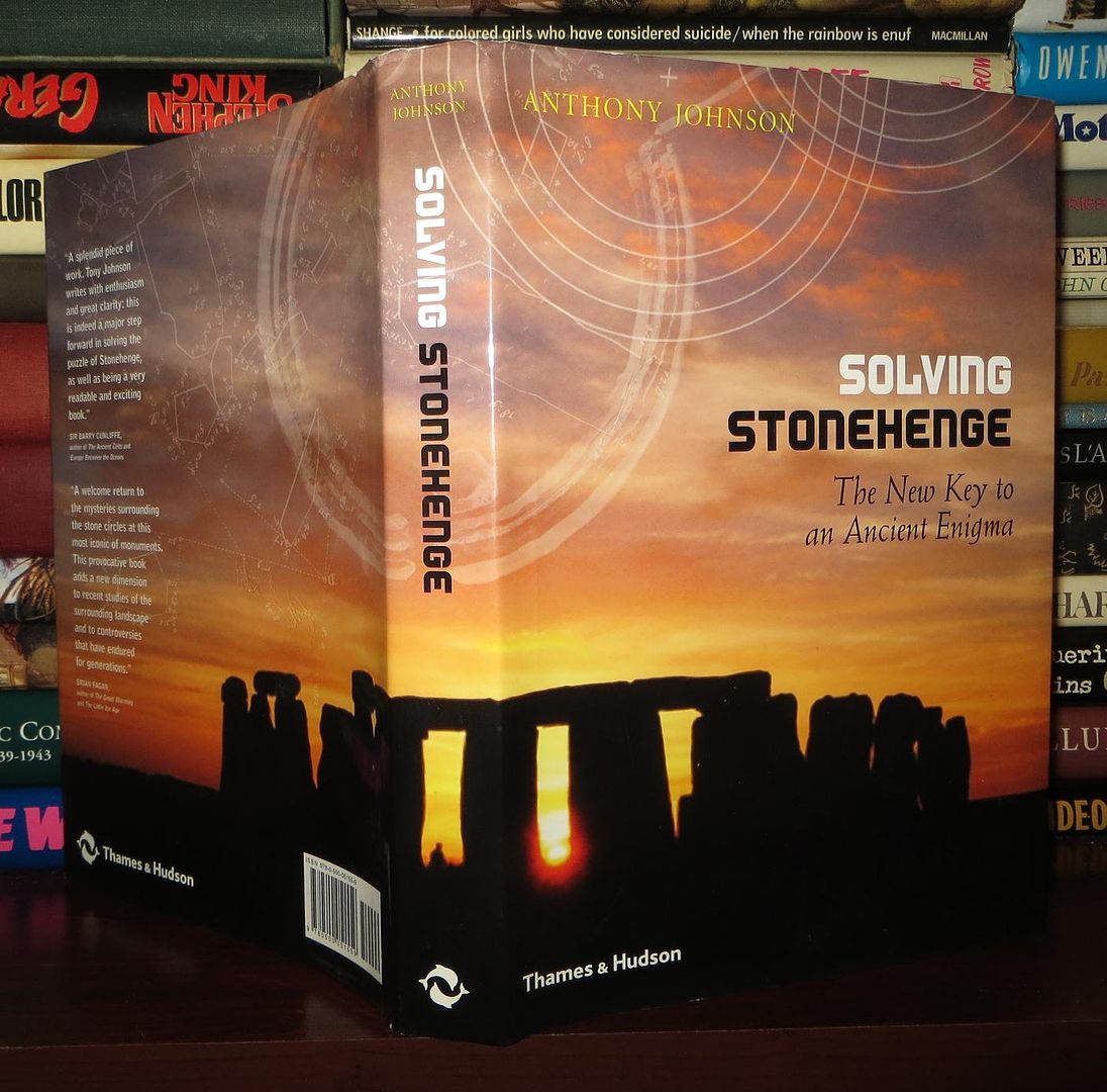 ANTHONY JOHNSON - Solving Stonehenge the Key to an Ancient Enigma