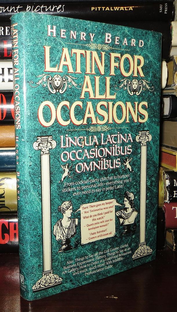 BEARD, HENRY - Latin for All Occasions Lingua Latina Occasionibus Omnibus