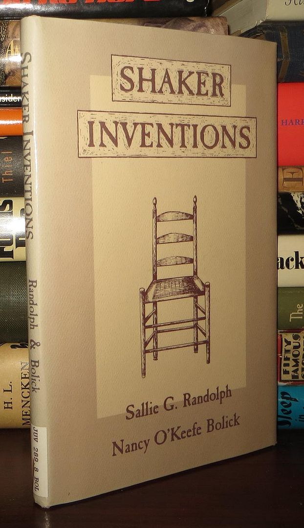 SHAKER INVENTIONS, Randolph, Sallie G. & Nancy O. Bolick & Melissa Francisco SHAKER INVENTIONS, Randolph, Sallie G. & Nancy O. Bolick & Melissa Francisco