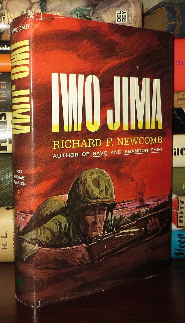IWO JIMA, Newcomb, Richard F. IWO JIMA, Newcomb, Richard F.