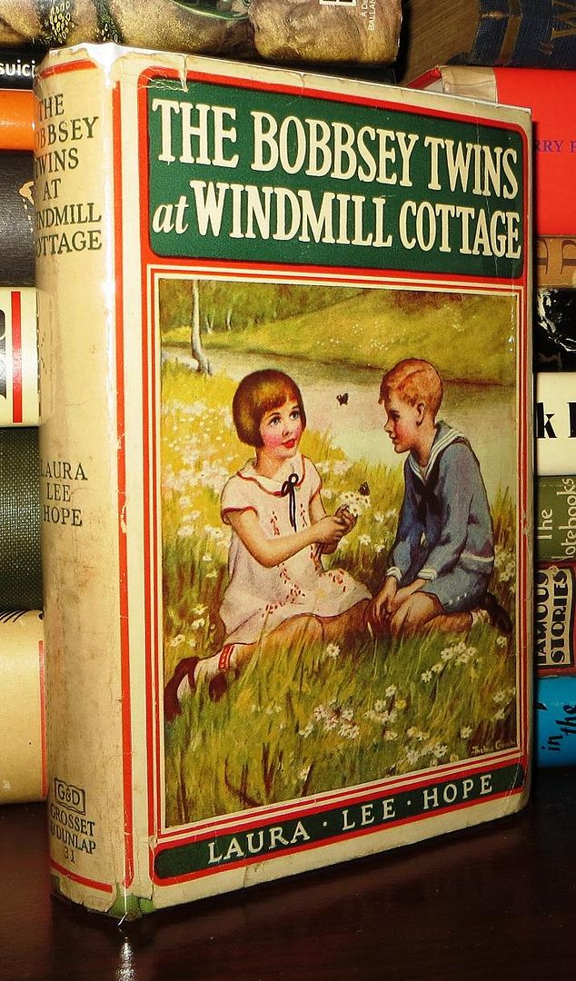 THE BOBBSEY TWINS AT WINDMILL COTTAGE, Hope, Laura Lee THE BOBBSEY TWINS AT WINDMILL COTTAGE, Hope, Laura Lee