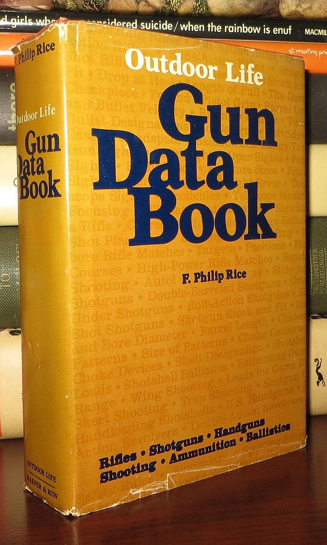 RICE, F. PHILIP - Outdoor Life Gun Data Book