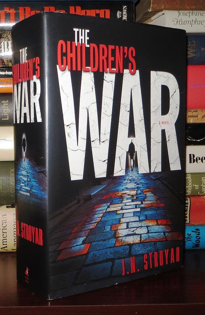 STROYAR, J. N. - The Children's War a Novel