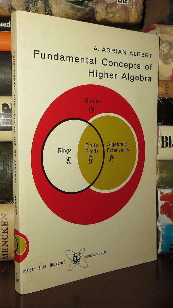 ALBERT, A. ADRIAN - Fundamental Concepts of Higher Algebra