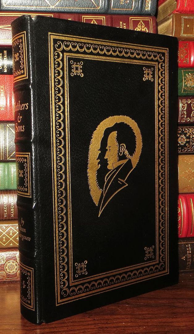 IVAN TURGENEV - Fathers and Sons Easton Press