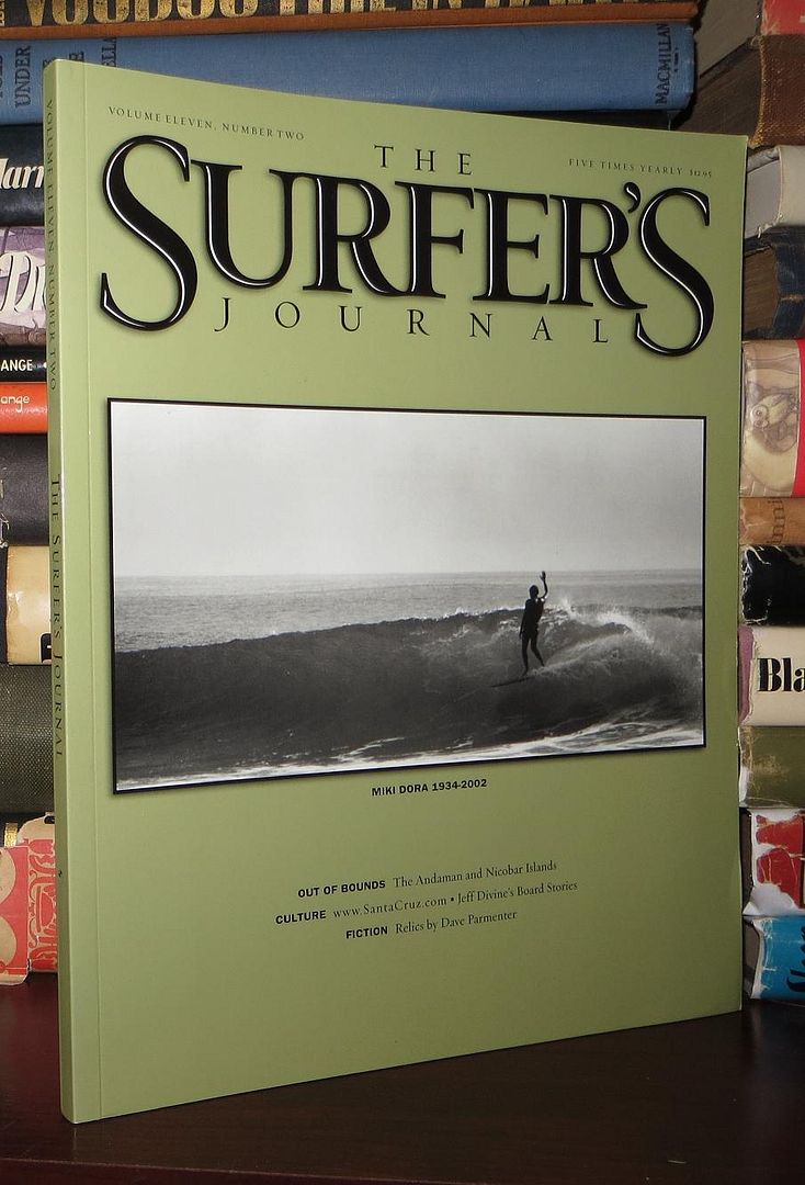 THE SURFER'S JOURNAL Volume 11, Number Two, Steve and Debbee Pezman THE SURFER'S JOURNAL Volume 11, Number Two, Steve and Debbee Pezman
