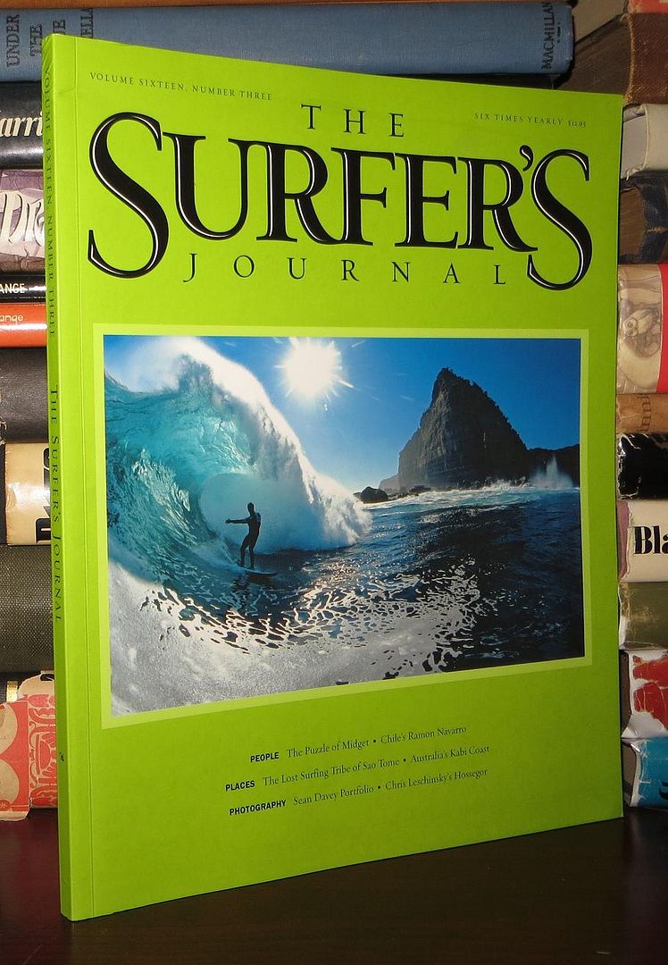 THE SURFER'S JOURNAL Volume 16, Number 3, Steve and Debbee Pezman THE SURFER'S JOURNAL Volume 16, Number 3, Steve and Debbee Pezman