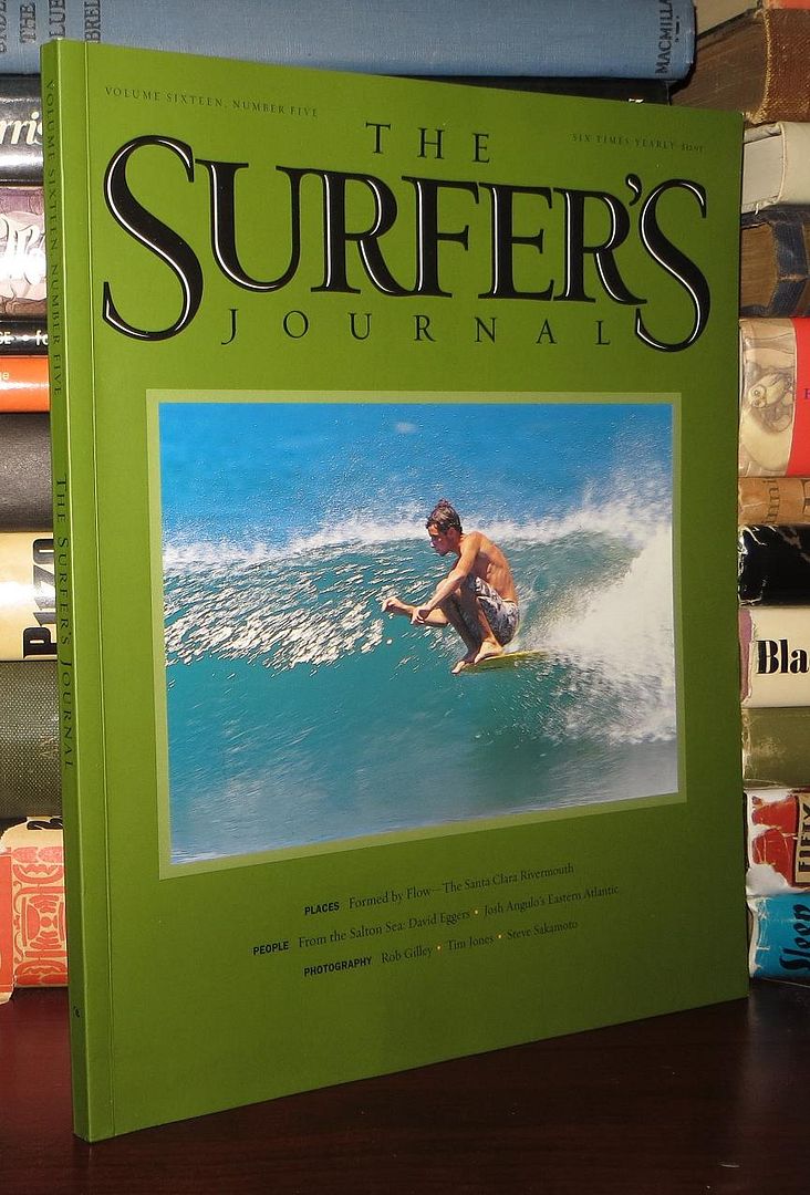 THE SURFER'S JOURNAL Volume 16, Number 5, Steve and Debbee Pezman THE SURFER'S JOURNAL Volume 16, Number 5, Steve and Debbee Pezman
