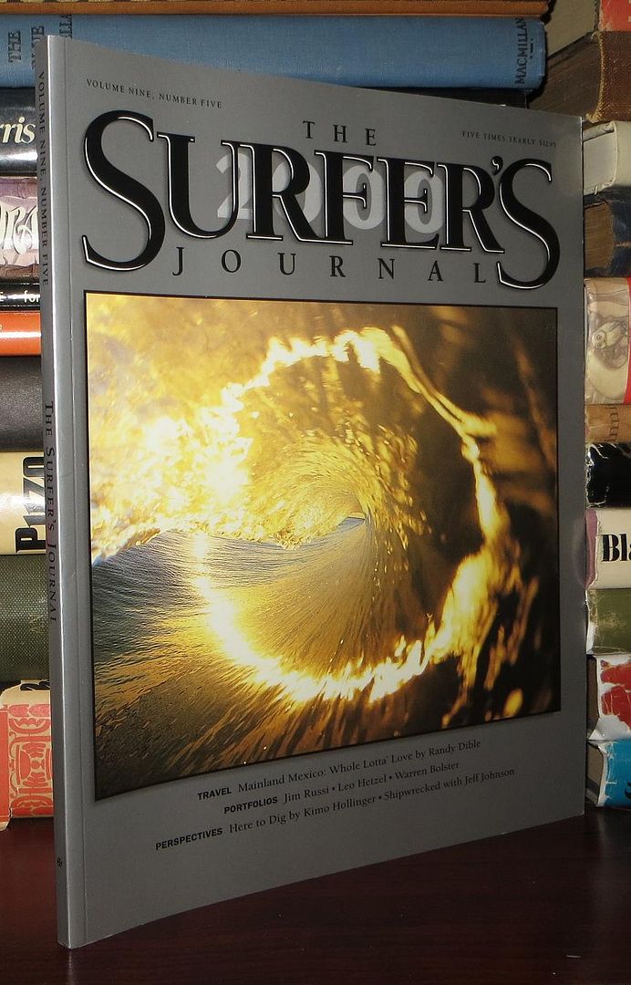 THE SURFER'S JOURNAL Volume 9, Number 5, Steve and Debbee Pezman THE SURFER'S JOURNAL Volume 9, Number 5, Steve and Debbee Pezman
