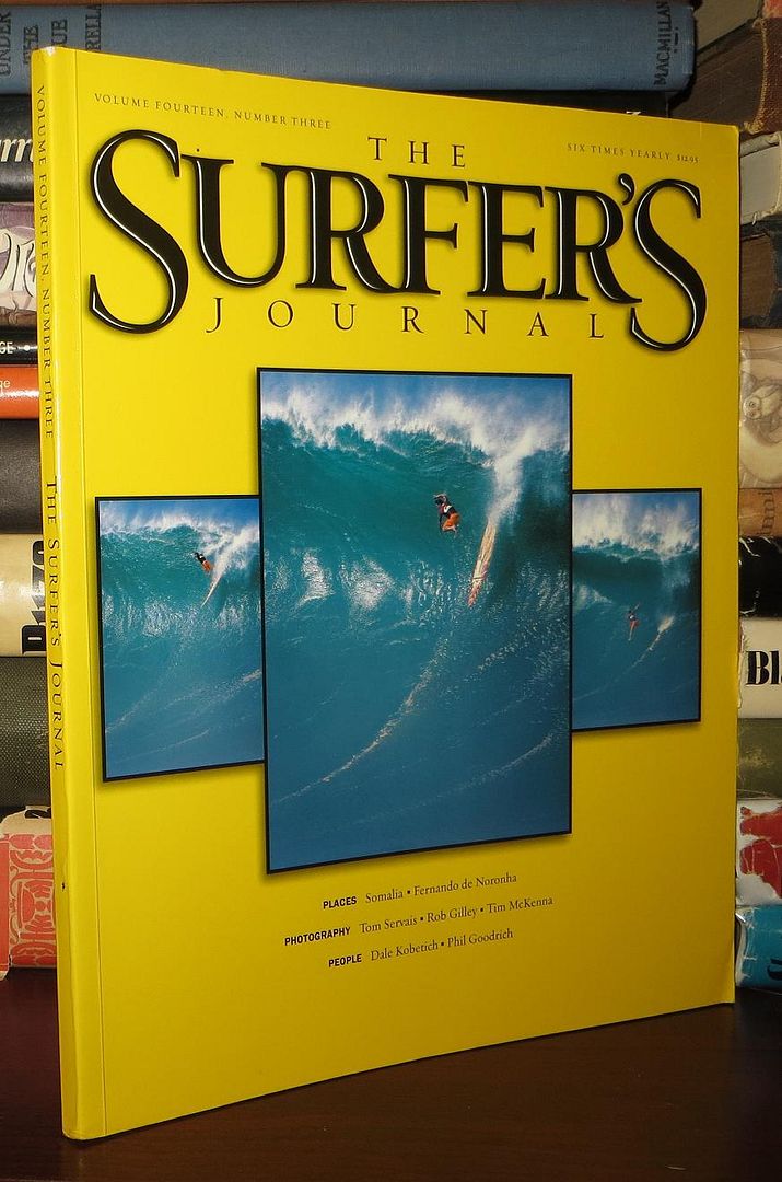 THE SURFER'S JOURNAL Volume 14, Number 3, Steve and Debbee Pezman THE SURFER'S JOURNAL Volume 14, Number 3, Steve and Debbee Pezman