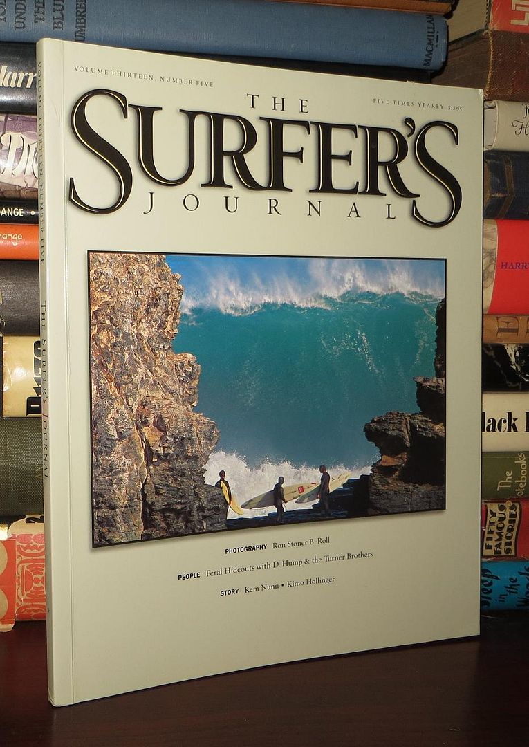 THE SURFER'S JOURNAL Volume 13, Number 5, Steve and Debbee Pezman THE SURFER'S JOURNAL Volume 13, Number 5, Steve and Debbee Pezman