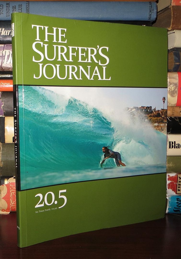 THE SURFER'S JOURNAL Volume 20, Number 5, Steve and Debbee Pezman THE SURFER'S JOURNAL Volume 20, Number 5, Steve and Debbee Pezman