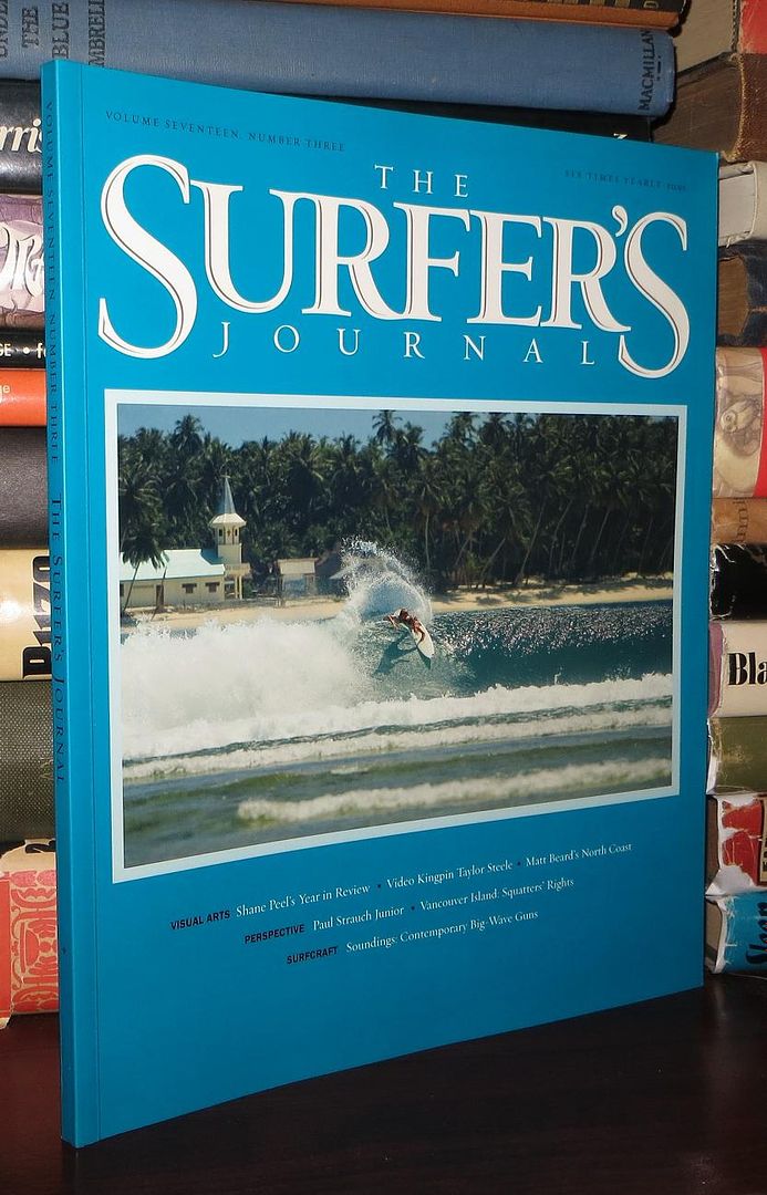 STEVE AND DEBBEE PEZMAN - The Surfer's Journal Volume 17, Number 3